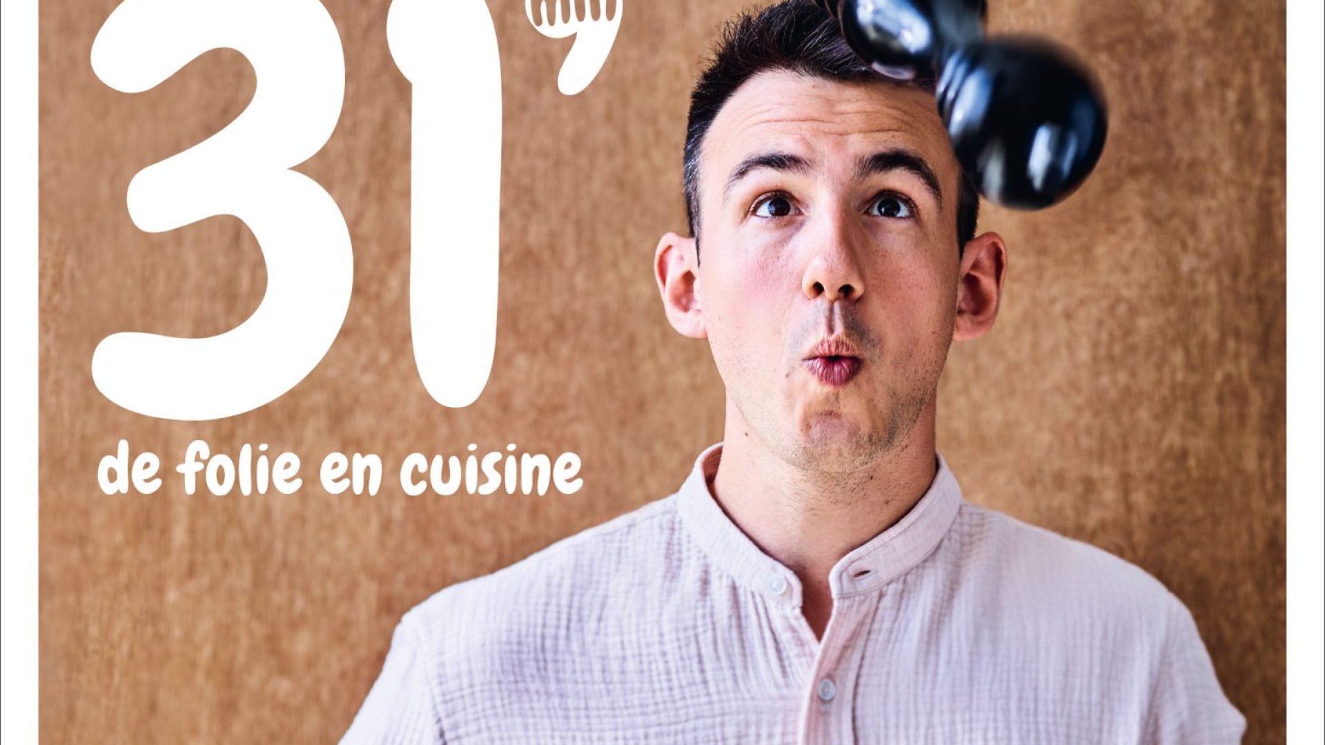 31 minutes de folie en cuisine avec Loïc